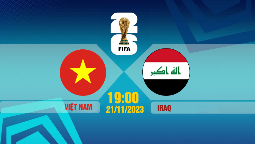 VTV5 trực tiếp bóng đá hôm nay 21/11 Việt Nam vs Iraq 19h00